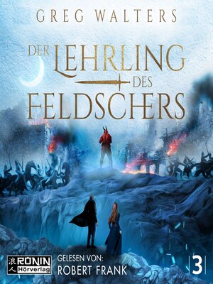 cover image of Der Lehrling des Feldschers--Die Feldscher Chroniken, Band 3